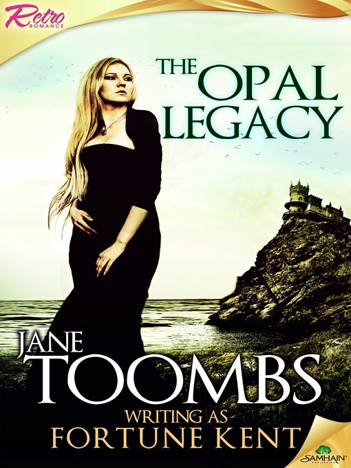 Title details for The Opal Legacy by Fortune Kent - Available